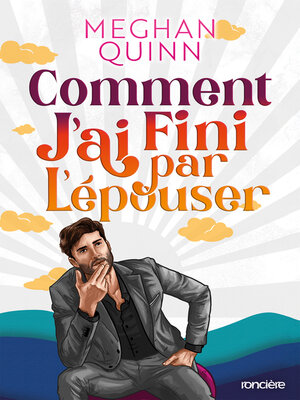 cover image of Comment j'ai fini par l'épouser (e-book) "édition spéciale illustrée"